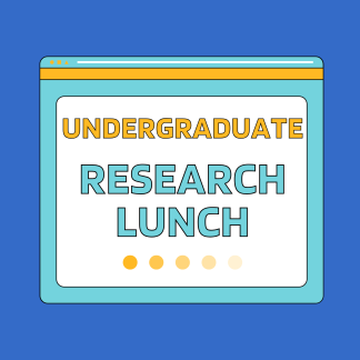 Undergraduate research lunch flyer